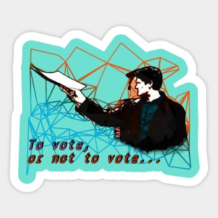 To vote, or not to vote Sticker